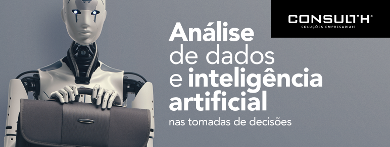 Análise de dados e inteligência artificial nas tomadas de decisão